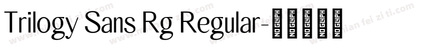 Trilogy Sans Rg Regular字体转换